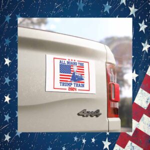 All Board The Trump Train 2024 Car Magnet