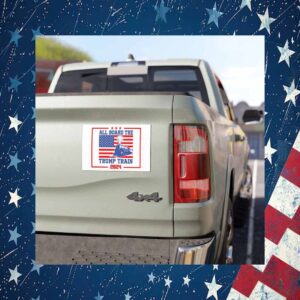All Board The Trump Train 2024 Car Magnet