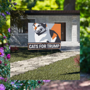 Cats For Trump Vance 2024 Yard Sign