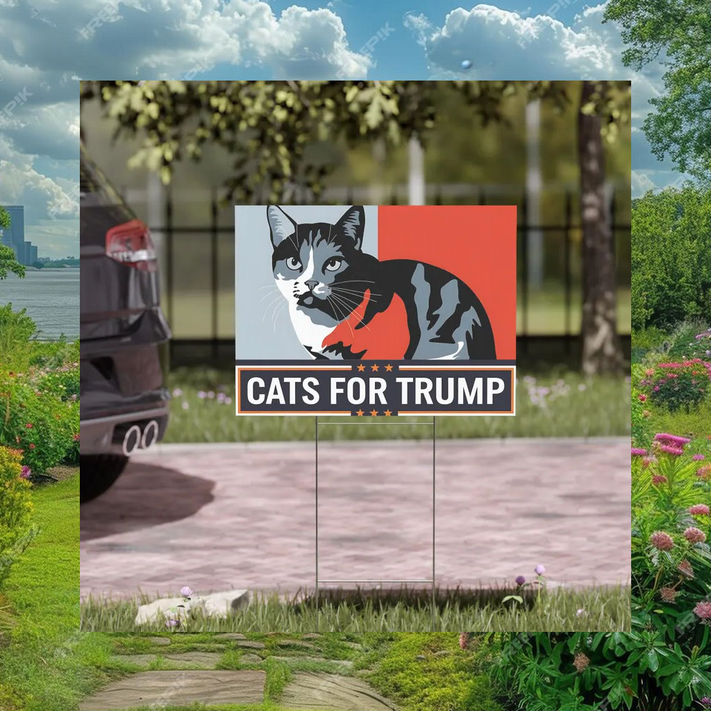 Cats For Trump Vance 2024 Yard Sign, Trump Vance Yard Sign