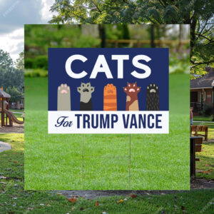 Cats For Trump Vance Yard Sign
