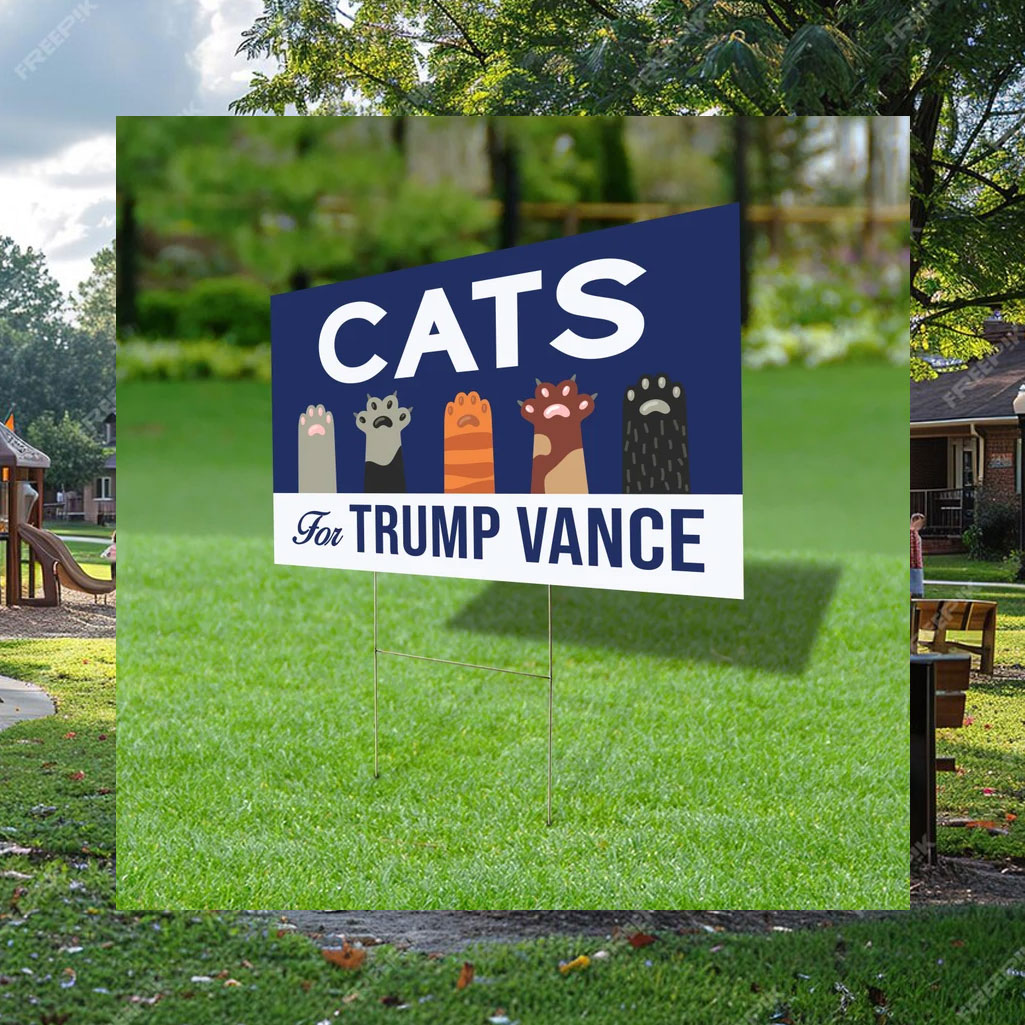 Cats For Trump Vance Yard Sign