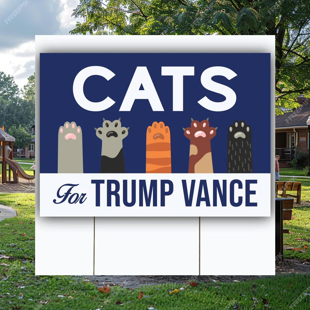 Cats For Trump Vance Yard Sign