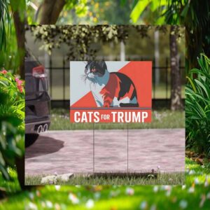 Cats For Trump Yard Sign