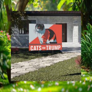 Cats For Trump Yard Sign