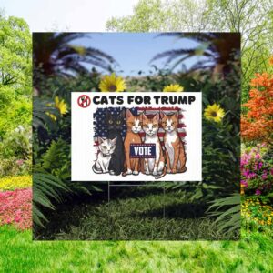 Cats for Trump Vote Yard Sign