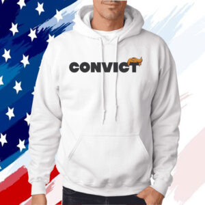 Convict Donald Trump 2024 Shirt