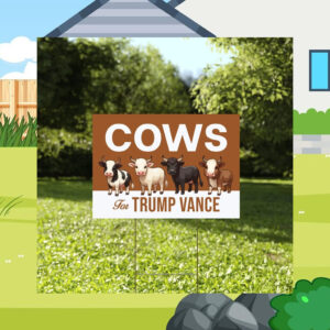 Cows For Trump Vance Yard Sign, Trump Vance Yard Sign