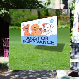 Dogs For Trump Vance Yard Sign, Trump Vance Yard Sign, Republican Garden Sign, President Election 2024, Donald Trump Lawn Sign