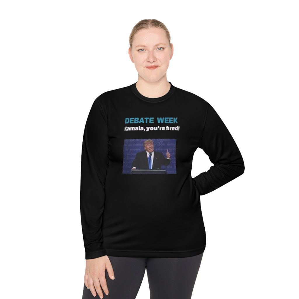 Donald Trump Debate Week Kamala You’re Fired Long Shirt
