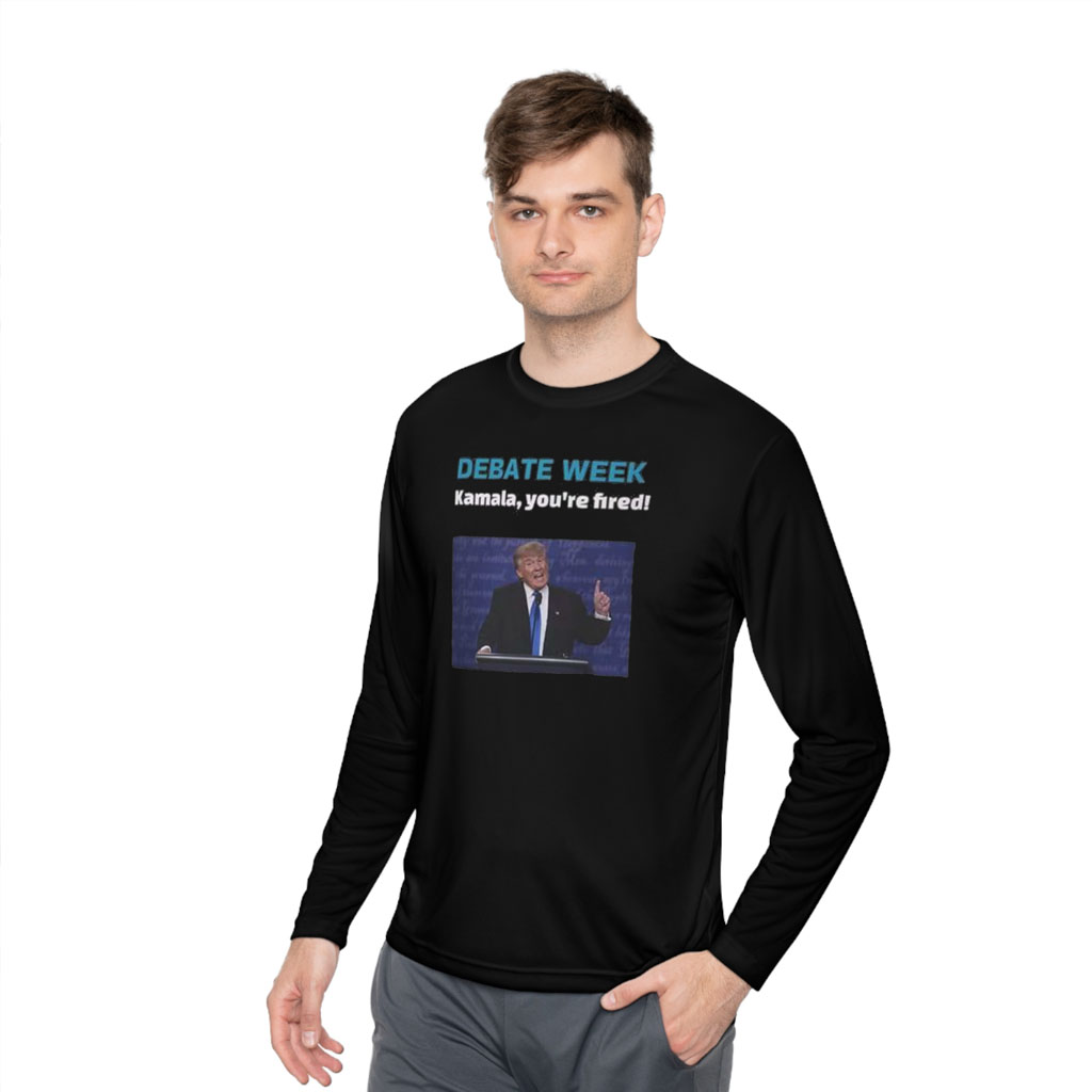 Donald Trump Debate Week Kamala You’re Fired Long Shirt