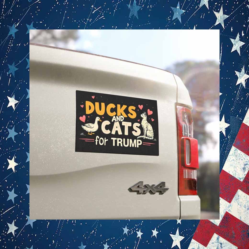 Ducks And Cats For Trump Presidential Car Magnet