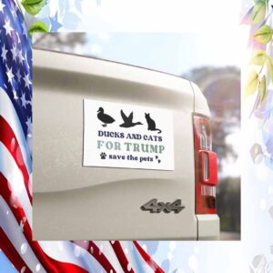 Ducks And Cats For Trump Save The Pet Car Magnet