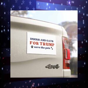 Ducks And Cats For Trump Save The Pets Car Magnet