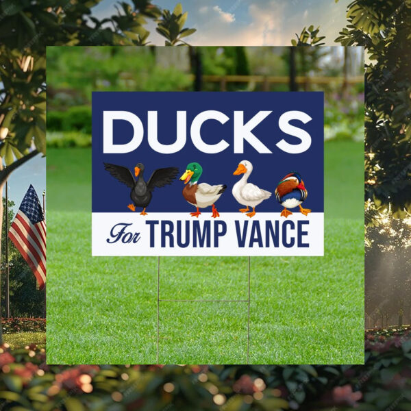 Ducks For Trump Vance Yard Sign