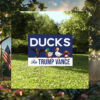 Ducks For Trump Vance Yard Sign