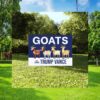 Goats For Trump Vance Yard Sign