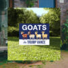 Goats For Trump Vance Yard Signs
