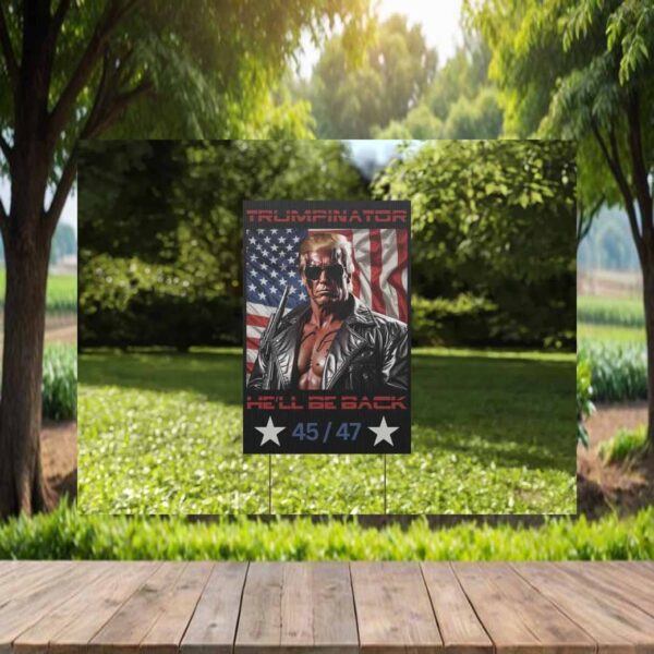 He'll Be Back Trump Inatop Yard Sign