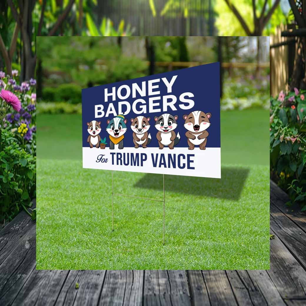 Honey Badgers For Trump Vance Yard Sign