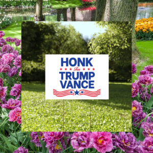 Honk For Trump Vance Yard Sign