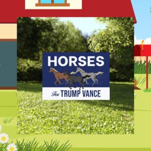 Horses For Trump Vance Yard Signs