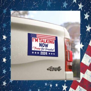 I'm Talking Now Trump For President Bumper Car Magnet