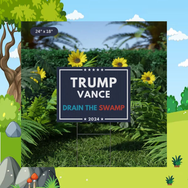 Issues-Based Trump 2024 Yard Sign - DRAIN the SWAMP
