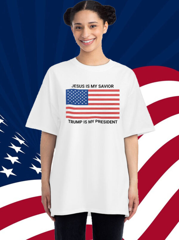 Jesus is My Savior Trump is My President American Flag T-Shirt