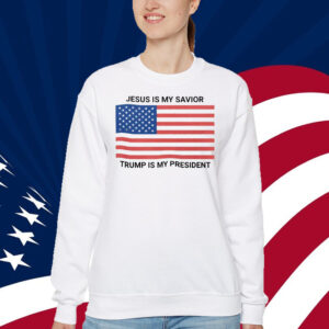 Jesus is My Savior Trump is My President American Flag T-Shirt