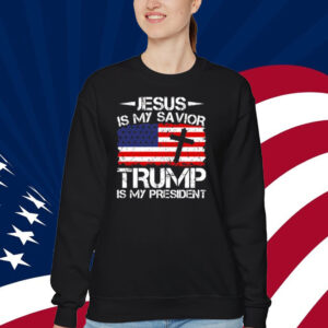 Jesus is My Savior Trump is My President Shirt