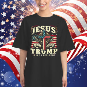 Jesus is my Savior Trump is my President Shirts