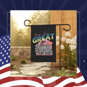 Make America Great Again Trump Daddy Flag