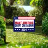 Make America Great Once Again 2024 Yard Sign