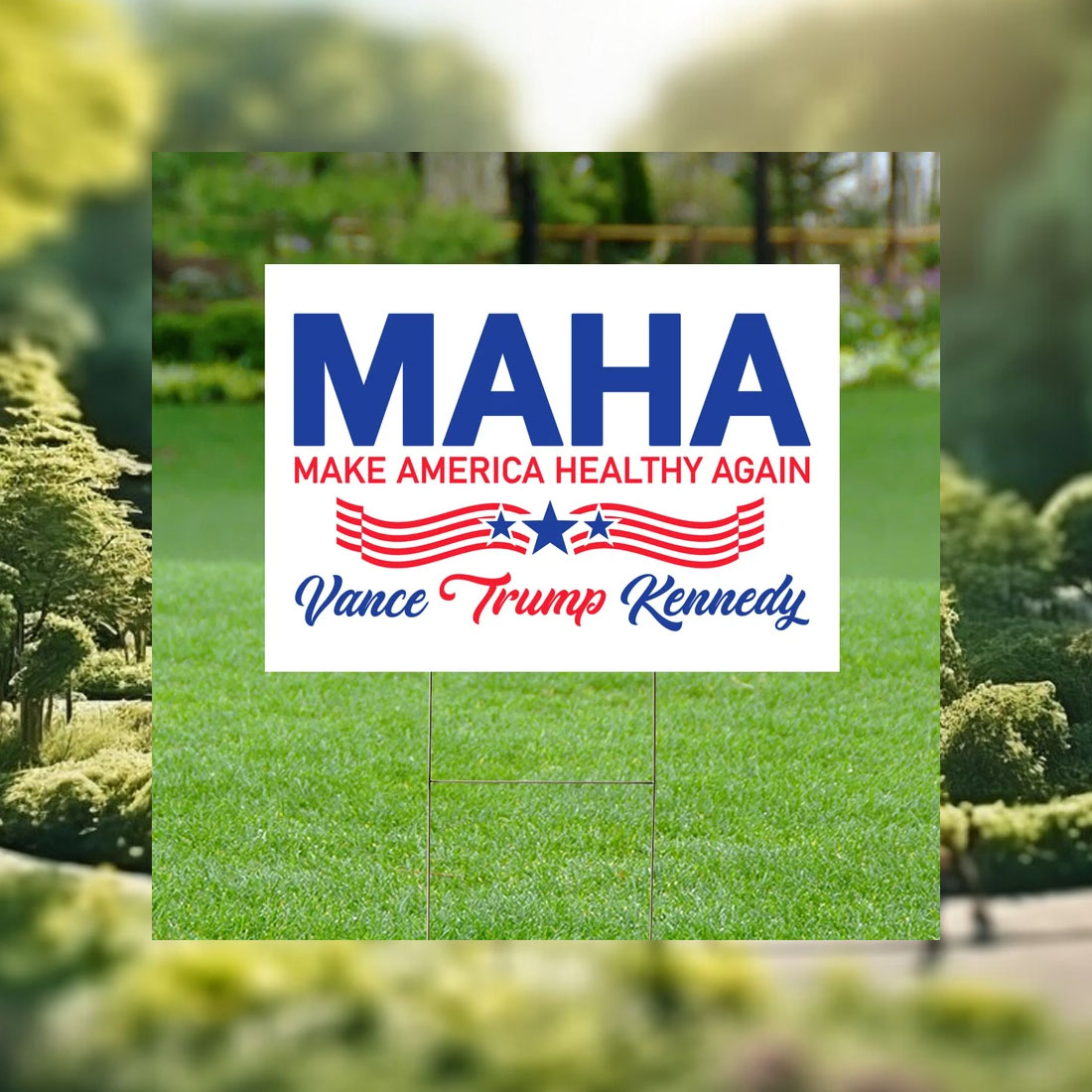 Make America Healthy Again Yard Sign, Vance Trump Kennedy Yard Sign