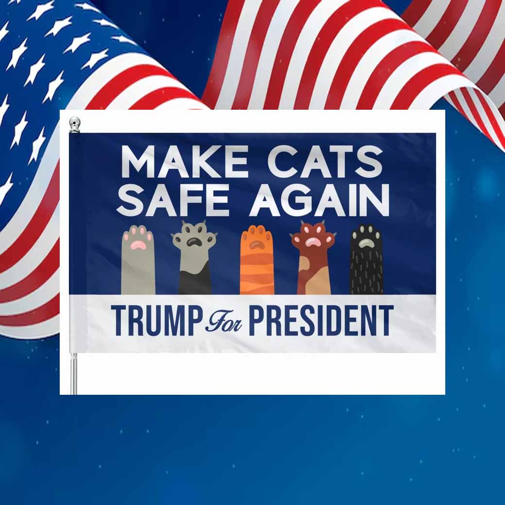 Make Cats Safe Again Trump President Flag