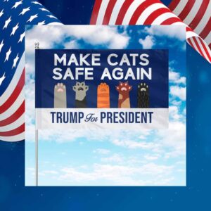 Make Cats Safe Again Trump President Flag