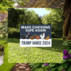Make Chickens Safe Again Yard Sign