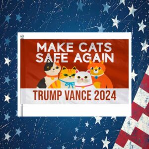 Make Pets Safe Again Trump Vance 2024 Flag