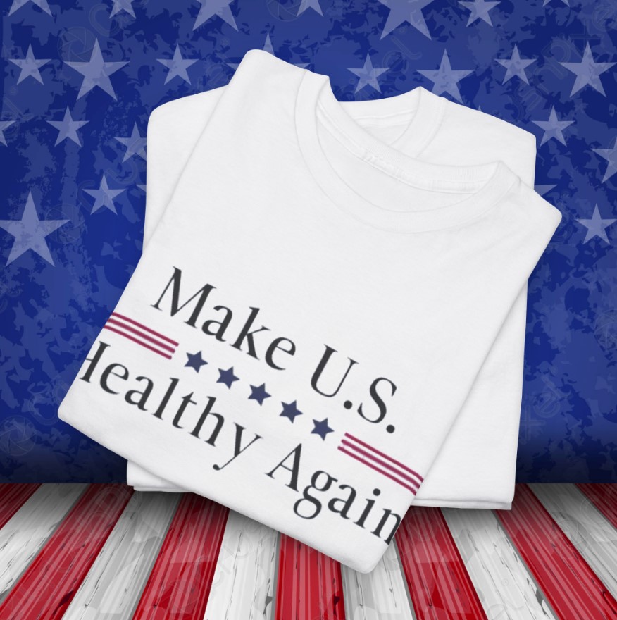 Make U.S. Healthy Again Trump 2024 T-Shirt