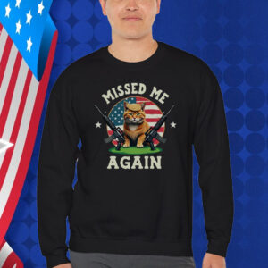 Missed Me Again Second Trump Cat Golf Course Assassination Attempt Bella Canvas T-Shirt