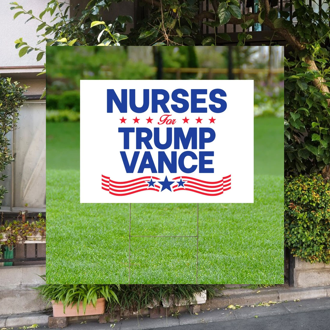 Nurses For Trump Vance Yard Sign