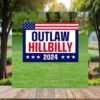 Outlaw Hillbilly 2024 Vote Trump Yard Sign