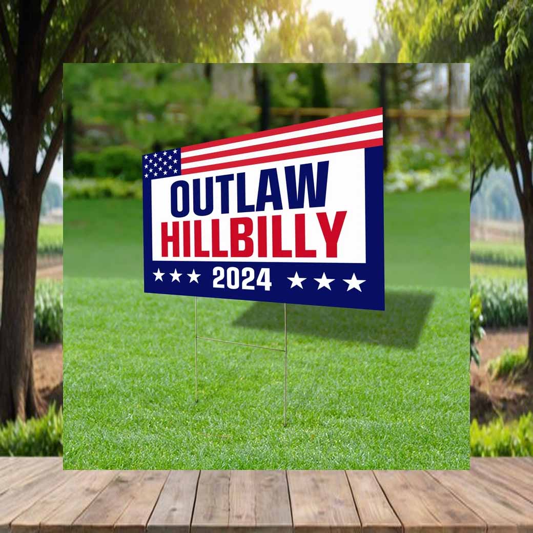 Outlaw Hillbilly 2024 Vote Trump Yard Sign