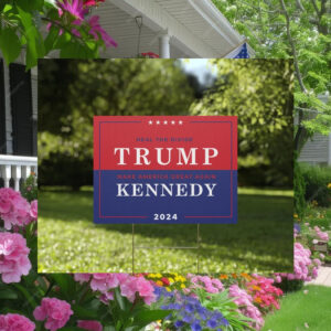 Pro Trump Yard Sign 2024, MAGA RFK Heal the Divide, President Trump Kennedy Unite America