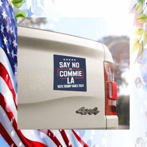 Say No To Commie La Vote Trump Vance 2024 Car Magnet