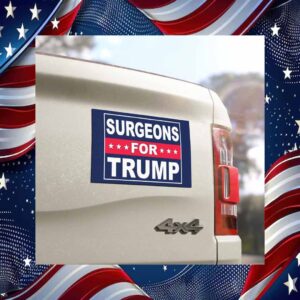 Surgeons For Trump Car Magnet