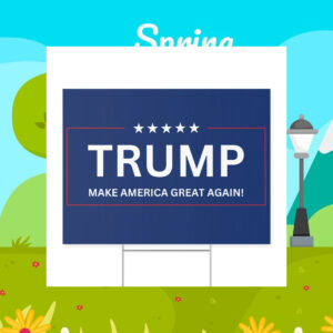 TRUMP Make America Great Again Yard Sign