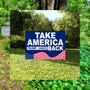 Take America Back 2024 Yard Sign Trump Vance Yard Sign