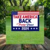 Take America Back Trump Vance 2024 Yard Sign